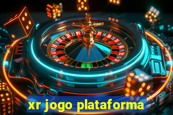 xr jogo plataforma